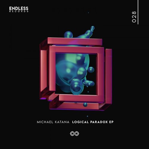 Michael Katana - Logical Paradox EP [END028]